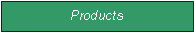 Text Box: Products